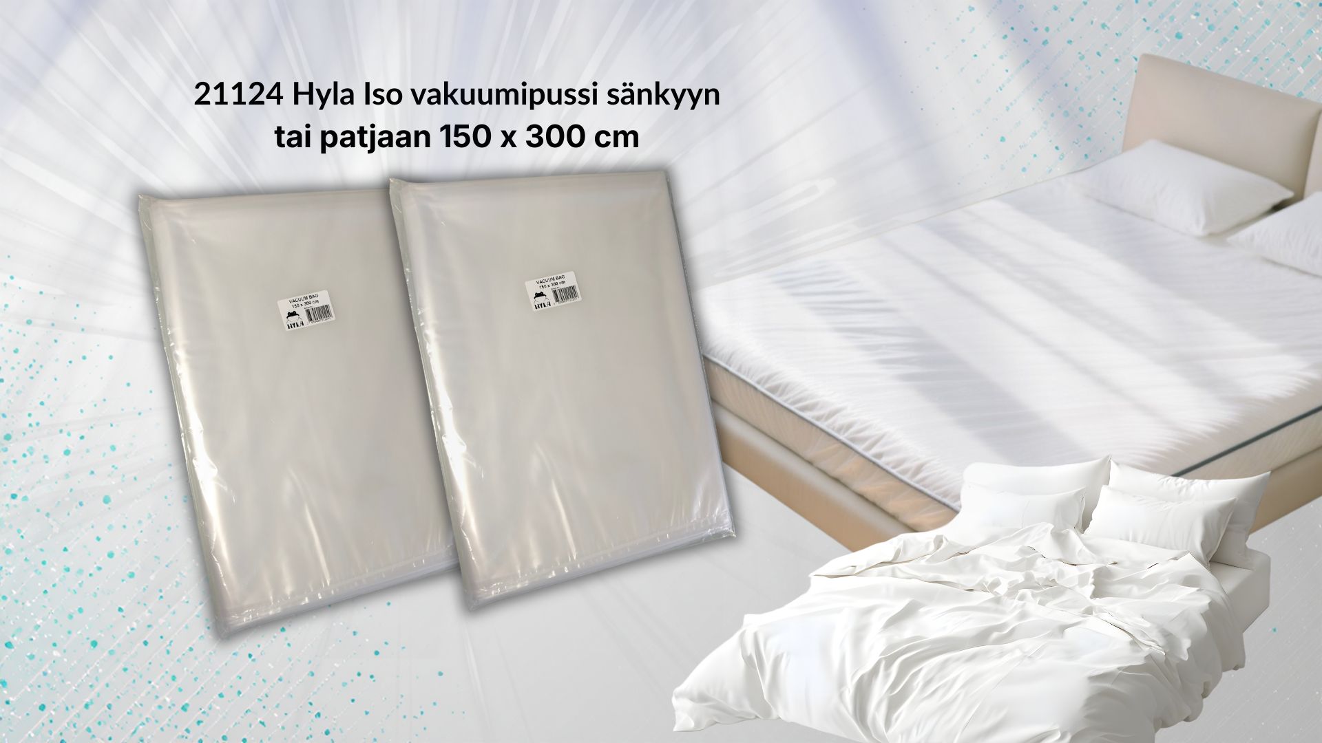 Hyla iso vakuumipussi