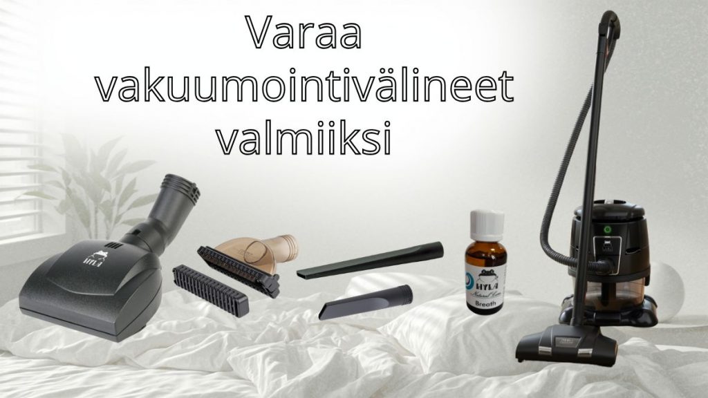 Varaa vakuumointitarvikkeet valmiiksi